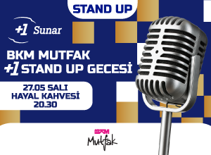 BKM Mutfak +1 Stand Up Gecesi