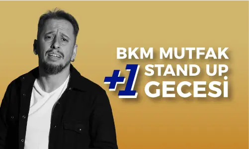 Cem İşçiler ile BKM Mutfak +1 Stand Up Gecesi