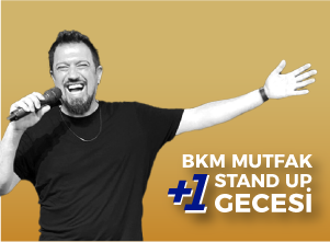 Anlatanadam ile BKM Mutfak +1 Stand Up Gecesi