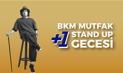 Sergen Deveci ile BKM Mutfak +1 Stand Up Gecesi