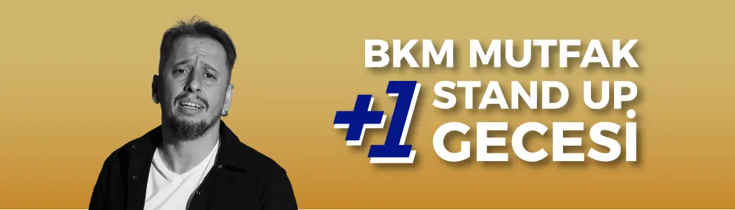 Cem İşçiler ile BKM Mutfak +1 Stand Up Gecesi