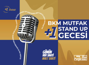 BKM Mutfak +1 Stand Up Gecesi